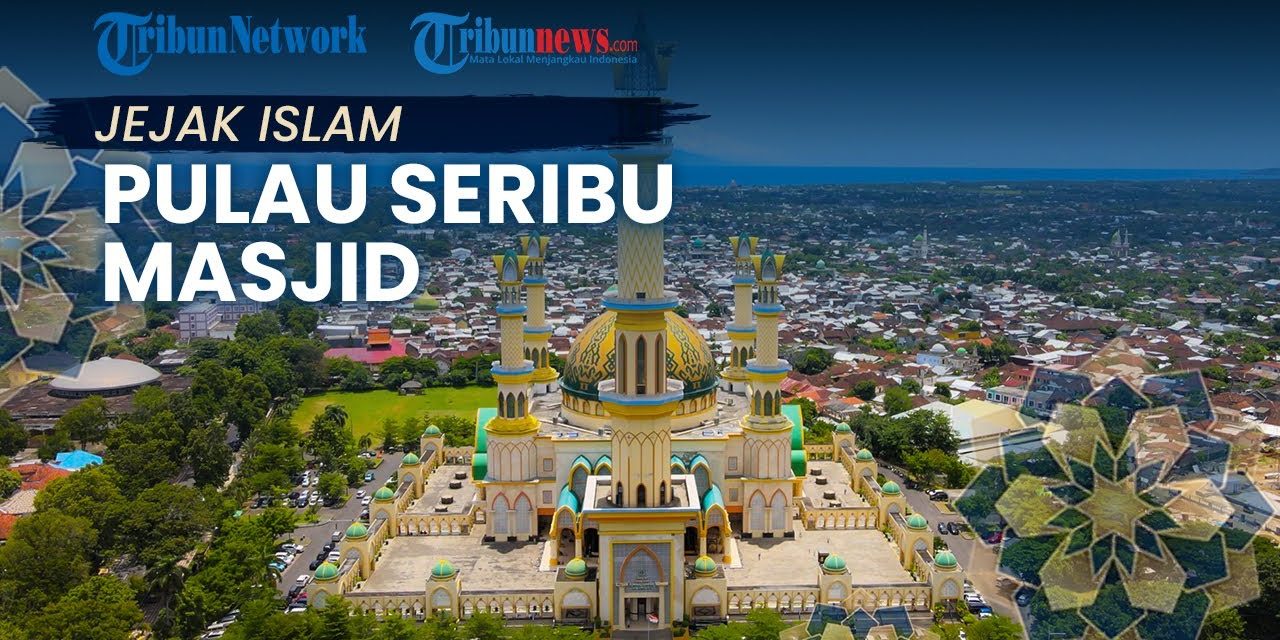 Eksplorasi Keindahan Pulau Seribu Masjid, Yuk Kita Bahas Di Sini